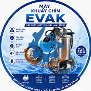 Máy khuấy chìm Evak EM